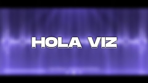 Avee Player Template || Hola Viz || By JustKing Error誤差