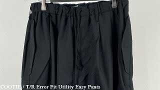 COOTIE / T/R Error Fit Utility Easy Pants  Black