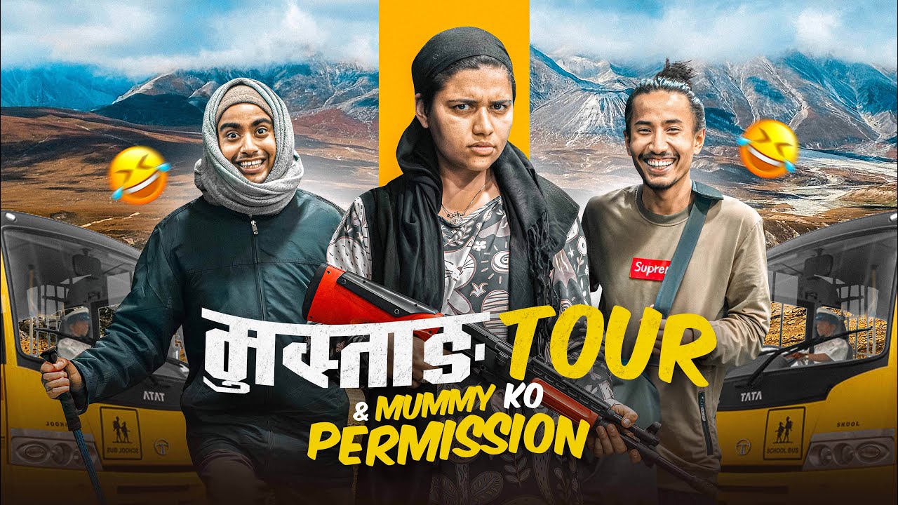 Mustang Tour and Mummy ko Permission || Pokhrel Kushal