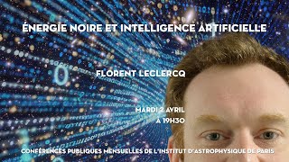 « ÉNERGIE NOIRE ET INTELLIGENCE ARTIFICIELLE »