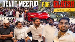 Delhi Meetup For Elvish | Public Ne Stage Tod Diya | Nandu Gujjar | The Mridul |  @ElvishYadavVlogs