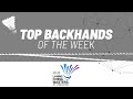 LI-NING China Masters 2023 | Top Backhands of the Week