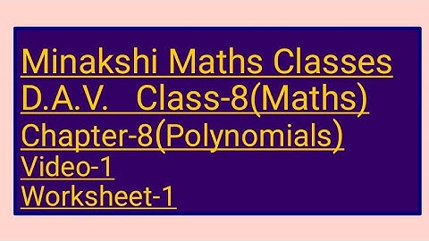 DAV || Class-8(Maths)|| Chapter-8(Polynomials)|| video-1|| Worksheet-1