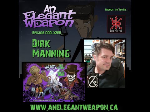 Episode CCCLXVIII...Dirk Manning
