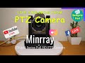 PTZ Live Camera - Setup, Demo and Live Streaming
