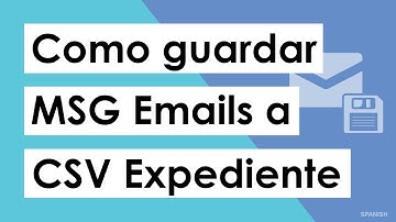Cómo guardar correos electrónicos de MSG en un archivo CSV | Guardar archivos de MSG en CSV