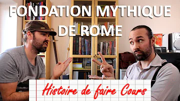 Histoire de Faire Cours - LA FONDATION MYTHIQUE DE ROME [ST]