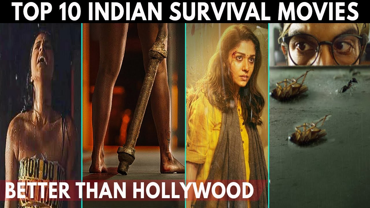 Top 10 Best Indian Survival Movies Better Than Hollywood Survival