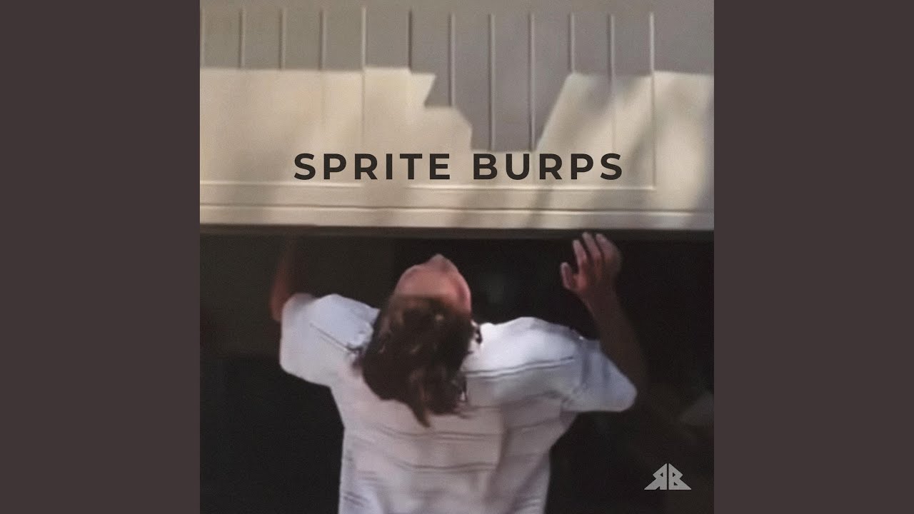 Watch Sprite Burps on YouTube Watch Sprite Burps on YouTube