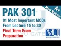 PAK301 Final Term | 91 Most Important MCQs | Must-Prepare Questions | VU Gate