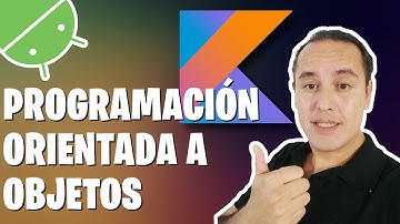 POO Programación Orientada a Objetos en kotlin (Curso de Kotlin desde cero [54])👈👈👈