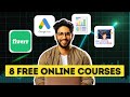 8 FREE Online Courses! Try Now