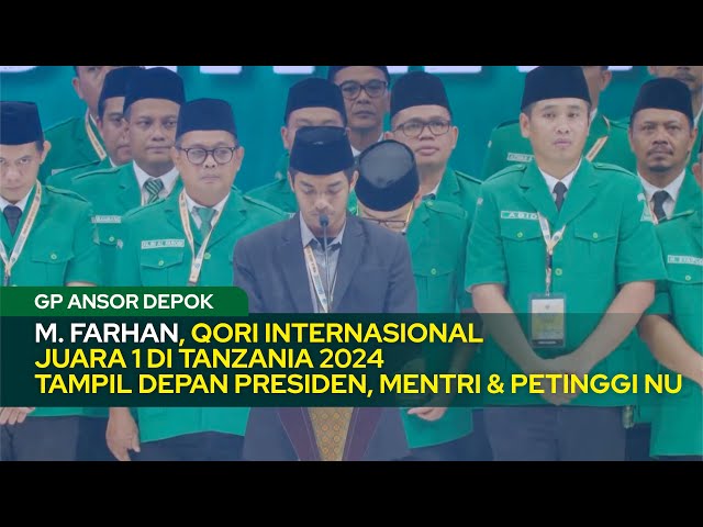 M. FARHAN QORI JUARA 1 TANZANIA 2024 TAMPIL DI DEPAN PRESIDEN, PBNU, KAPOLRI u0026 PETINGGI NU class=