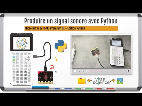 Produire un signal sonore avec Python - Micro:bit / TI-83 Premium CE