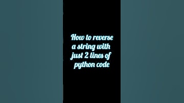 Reverse in 2 Lines: A Simple Python Tutorial for Reversing Strings #python #shorts #viral #trending