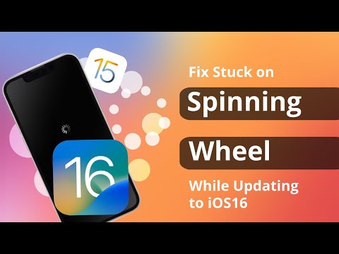 [2 Ways] How to Fix iPhone Stuck on Spinning Wheel While Updating to iOS 16?
