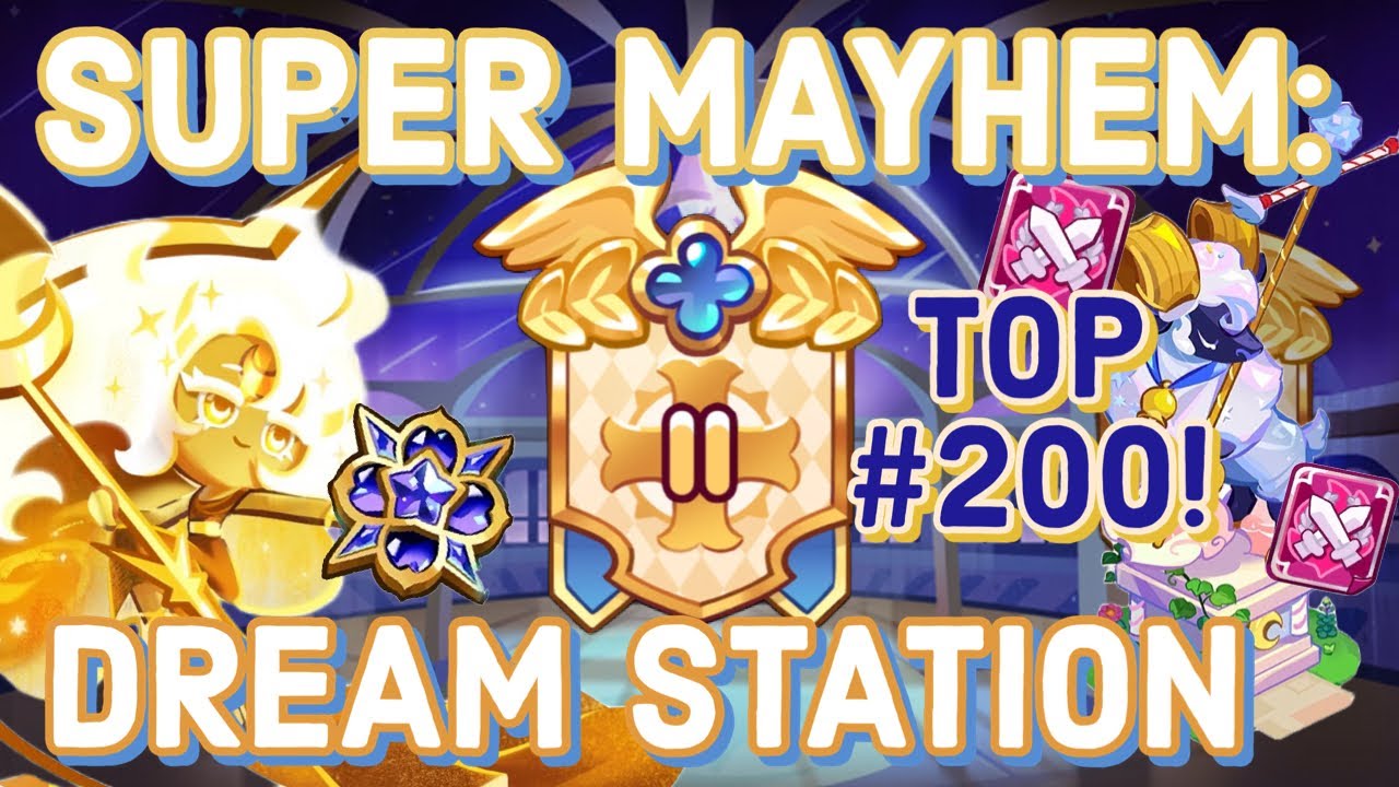 Super Mayhem: Dream Station Guide! | Master 3 to GM2 in ONE BATTLE?! | Cookie Run: Kingdom