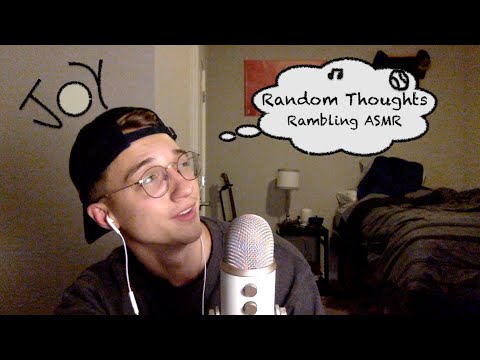 Welcome to My Brain ASMR | Random Thoughts