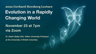 2022 Herzberg Lecture: Evolution in a Rapidly Changing World