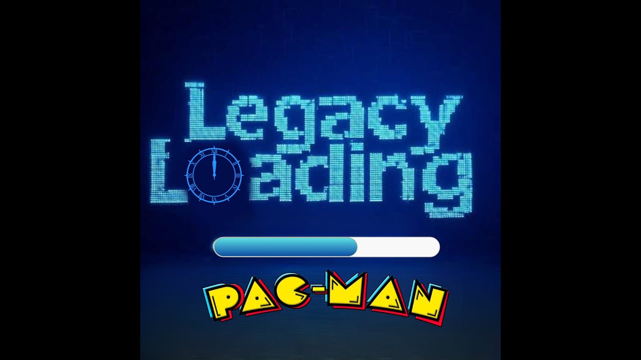 Legacy Loading EP 9: Pac-man - YouTube