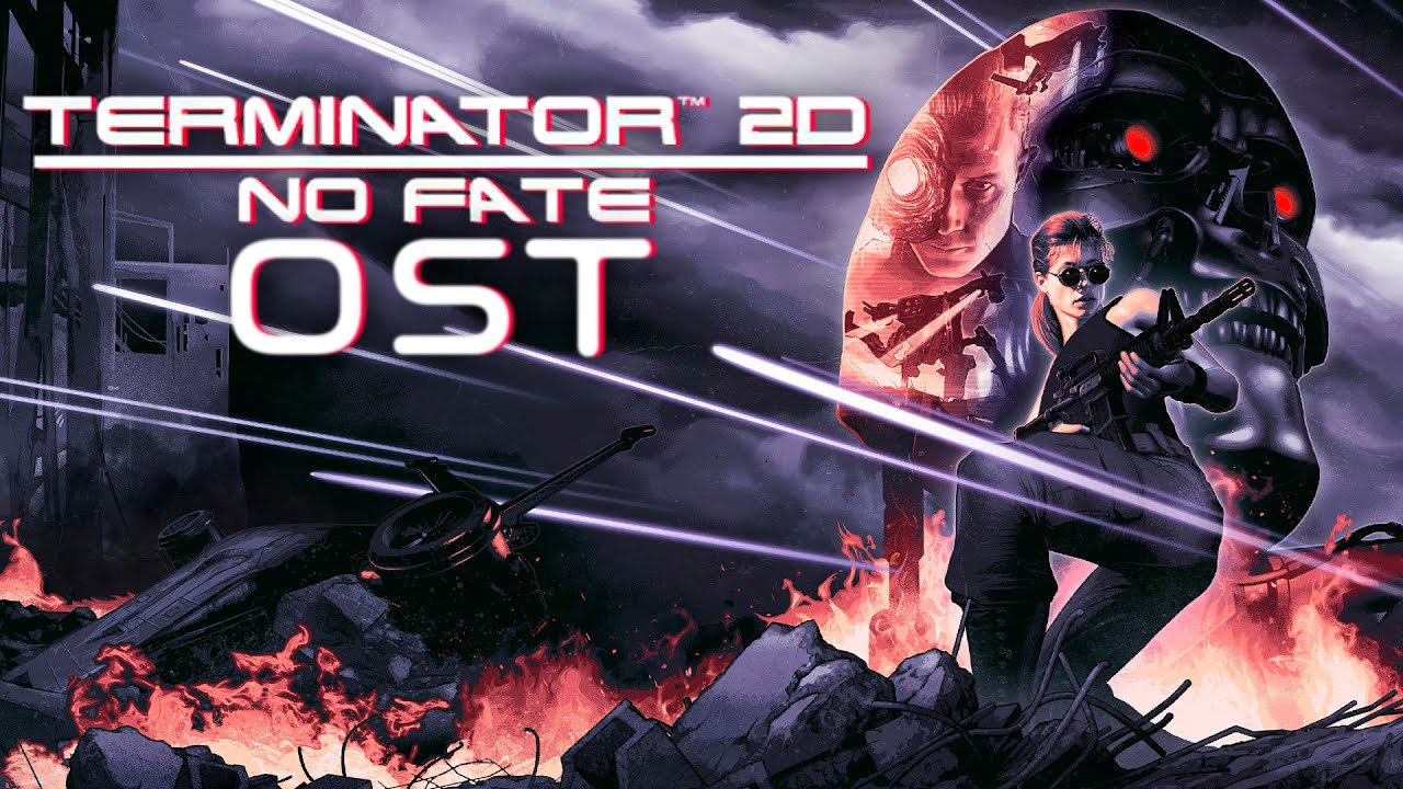 Terminator 2D: No Fate OST - Cyberdyne Research Mission Brief
