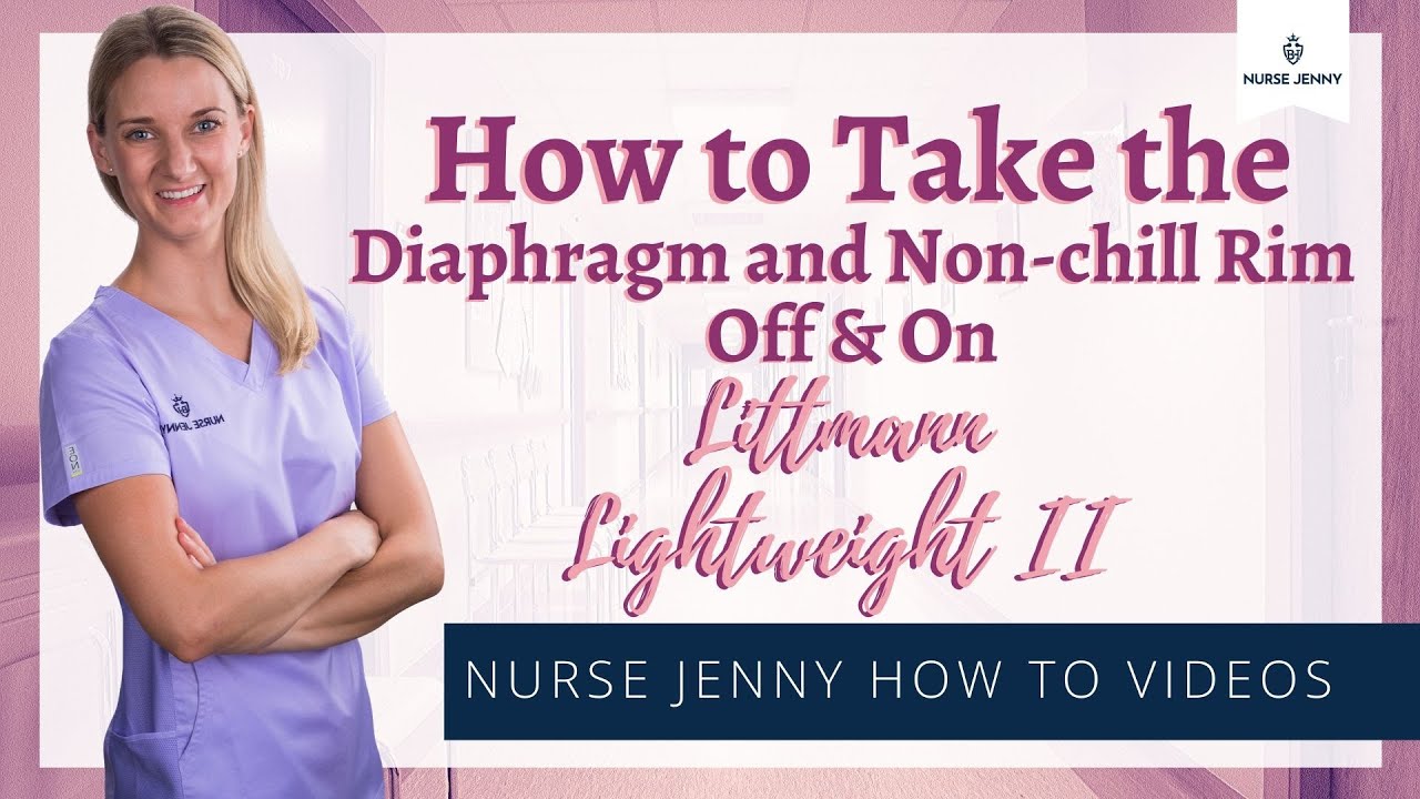 How To Take Stethoscope Diaphragm & Non Chill Rim Off & On The Littmann