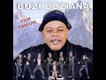 Bozi Boziana Tembe Na Tembe