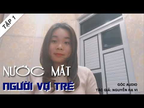Video Nước Mắt Người Vợ Trẻ | Truyện ngắn Bi kịch từ người... - youtube