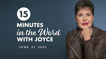 Put First Things First - Pt 4 | 15 Minutes in the Word with Joyce Meyer