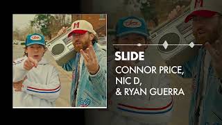 Connor Price, Nic D & Ryan Guerra - Slide Remix