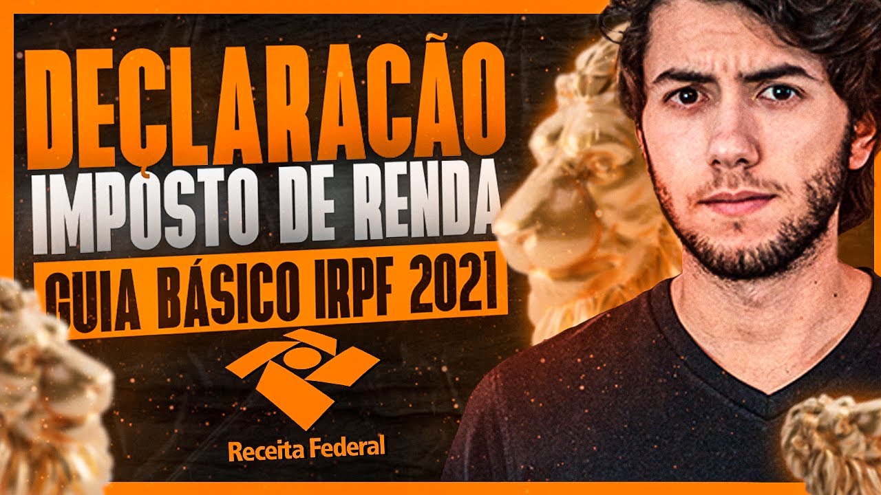 DECLARAÇÃO DE IMPOSTO DE RENDA 2022 | Guia Básico do IRPF 2022 (Ações e FIIs)