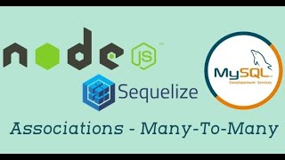 #14 - Associations Many-To-Many | Node with Sequelize in Hindi | Node js with Sequelize ORM
