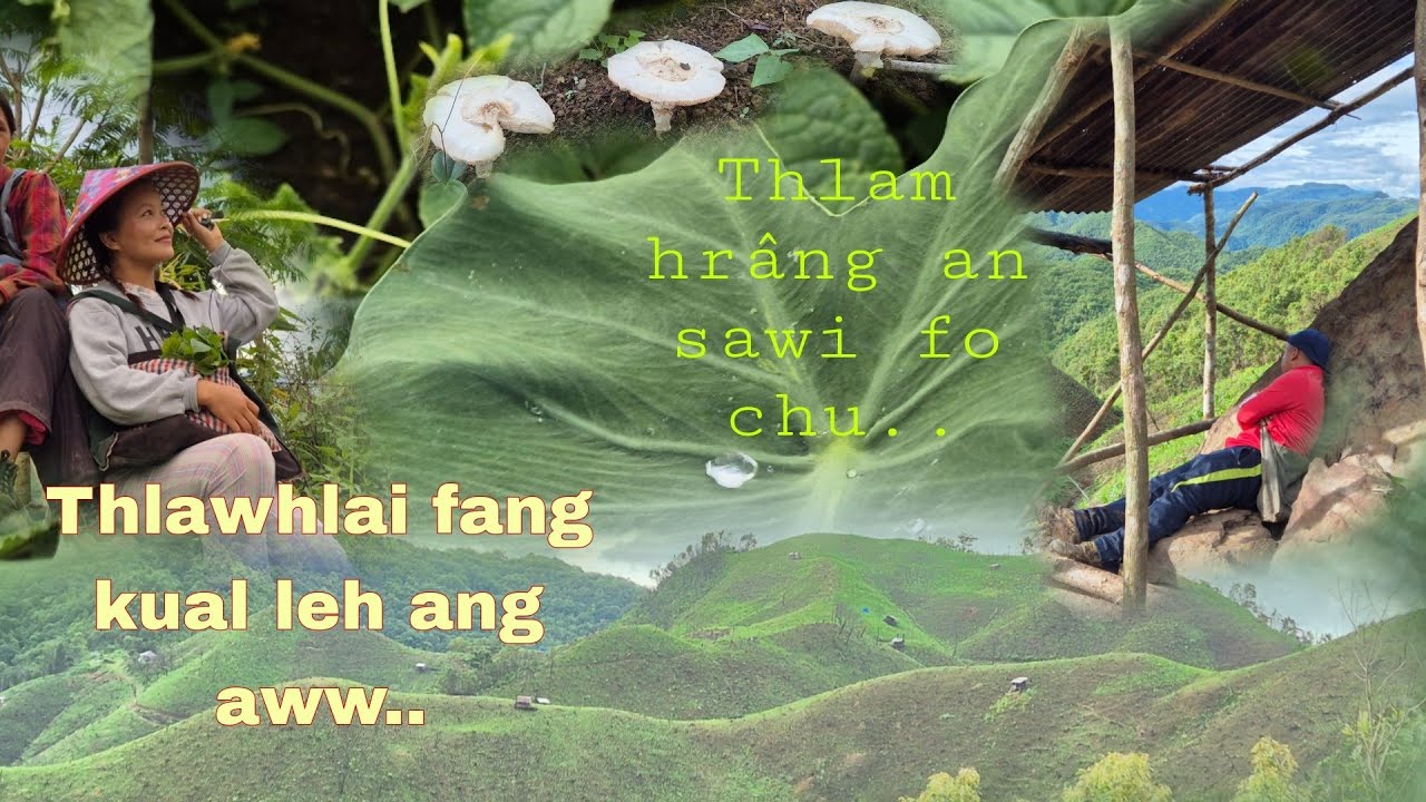 Thlawhlai fang kual leh ang aw...Thawh 2-na