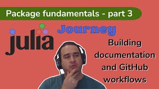 Building documentation and automatic tests and doc builds of a Julia package