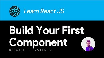 Learn React JS - #2 - Build Your First Component #react #component #scaffolding #babel