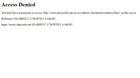 Cách fix lỗi Access Denied ( từ trối truy cập ) từ Microsoft khi tải Win10,11 và Cach cài file ISO