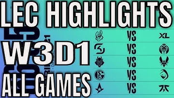 LEC Highlights ALL GAMES W3D1 Spring 2021
