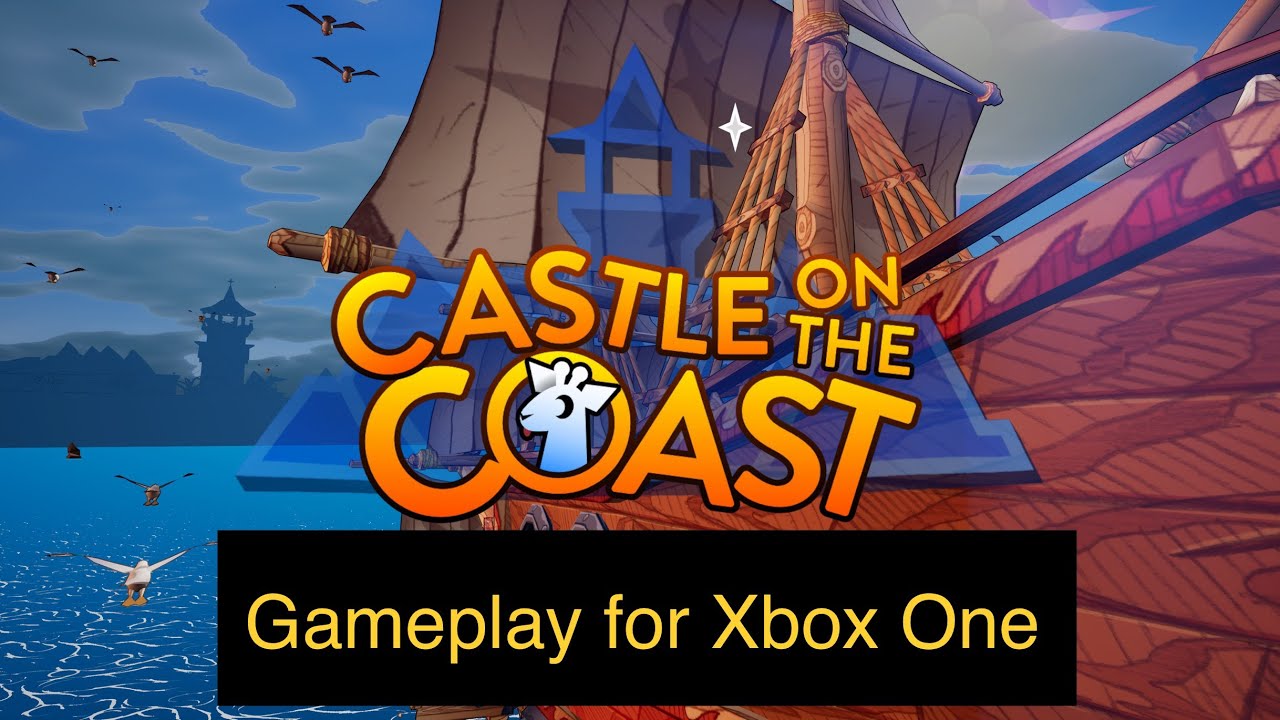Castle On the Coast - Gameplay for Xbox One