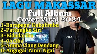 LAGU MAKASSAR FULL ALBUM 2024  COVR BY ANSAR