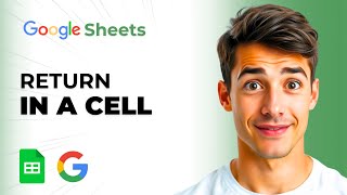 How To Return In A Cell In Google Sheets (Easiest Way) (2026 Guide) Wealth