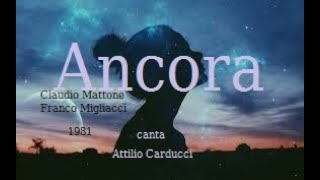 Ancora - canta Attilio Carducci