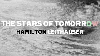 Video thumbnail of "Hamilton Leithauser - The Stars Of Tomorrow"