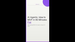 AI Agents: Idea to MVP in 90 Minutes Flat