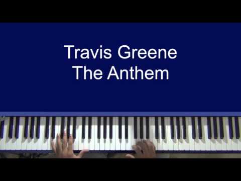 Travis Greene "The Anthem"