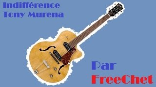 Video thumbnail of "Indifférence - Tony Murena"