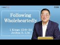 Following wholeheartedly 1 kings 15924  living life 05102024 daily devotional bible study