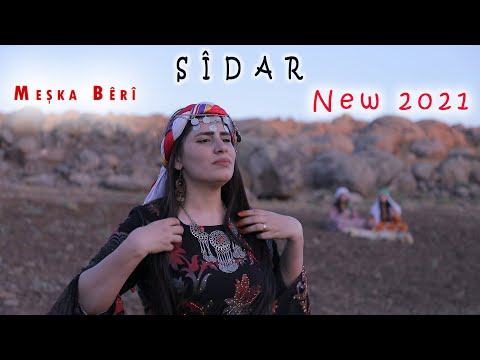 Meşka Bêrî | SÎDAR | New 2021