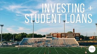 How to Invest When You Have Student Loans