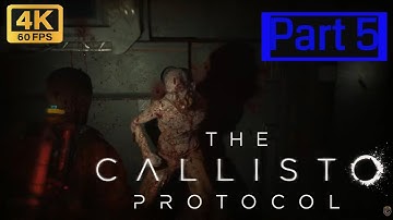 The Callisto Protocol (PC) Full Playthrough Part 5 [4K 60FPS] - No Commentary