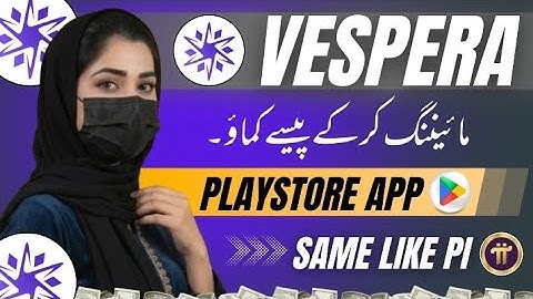 New Earning App Review: Vespera Network Mining App | How to Earn From Vespera Network | VESP Token